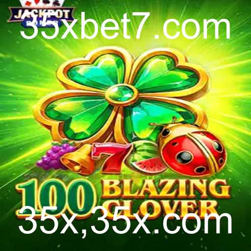 Explorando o Mundo de 100BlazingClover: Um Guia Completo